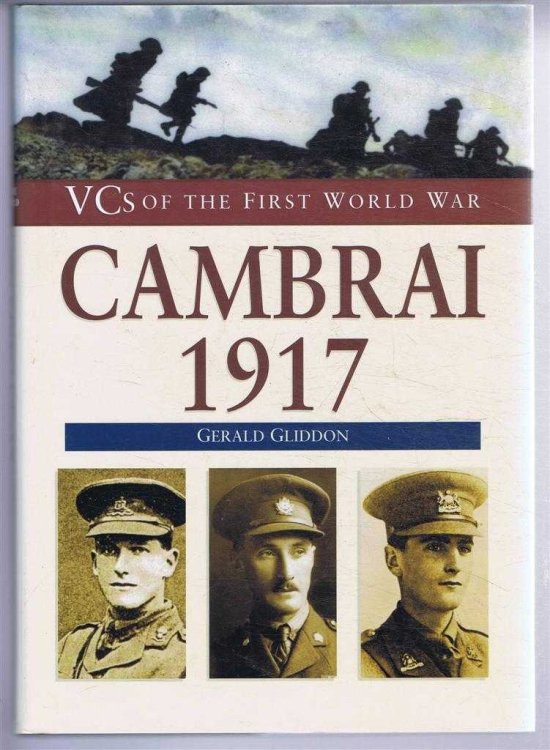 VCs of the First World War: Cambrai 1917