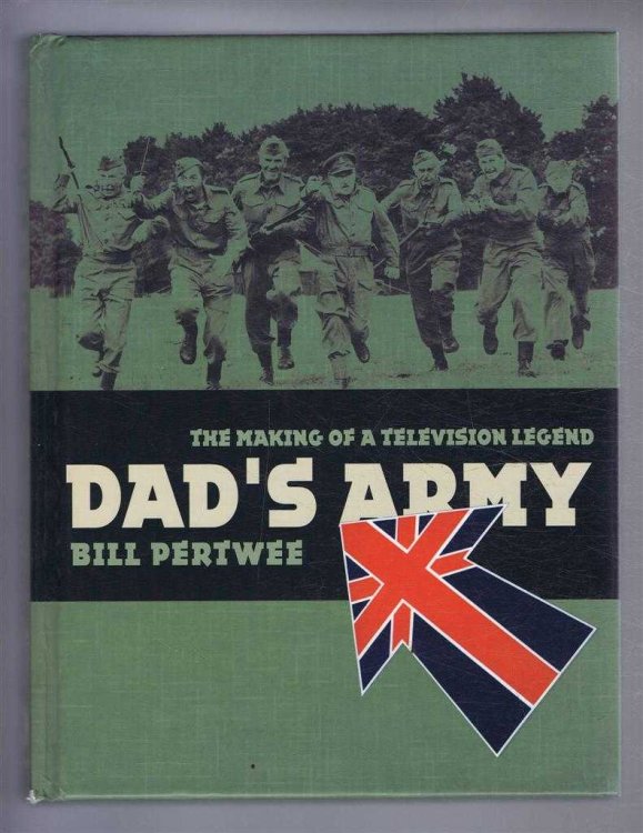 The Making of a Television Legend: Dad's Army