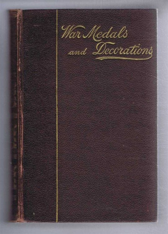 War Medals and Decorations, Issued to the British Military and Naval Forces, From 1588 to 1898