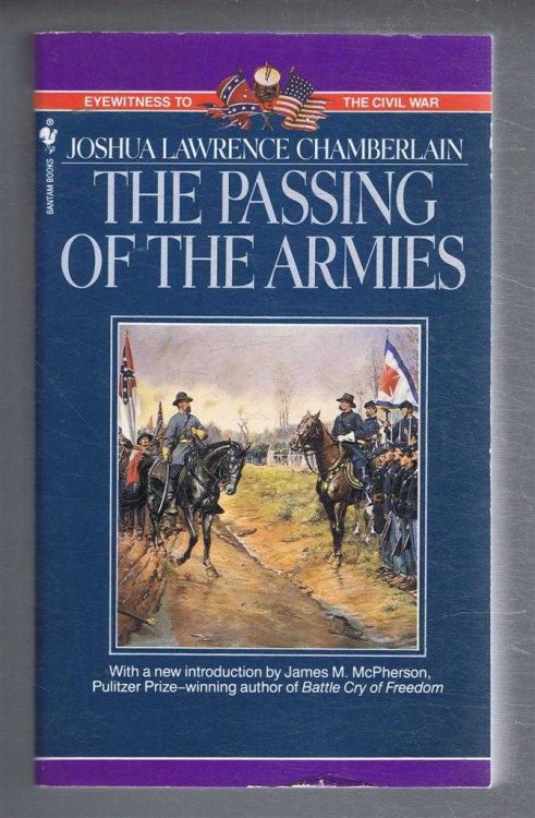 Image for The Passing of the Armies, An Account of the Final Campaign of the Army of the Potomac, Based Upon Personal Reminiscences of the Fifth Army Corps The Passing of the Armies, An Account of the Final Campaign of the Army of the Potomac, Based Upon Personal Reminiscences of the Fifth Army Corps