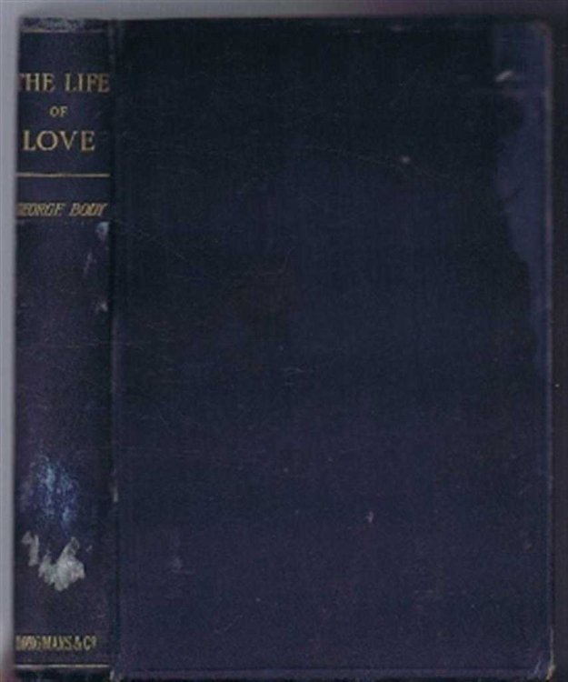 The Life of Love, A Course of Lent Lectures