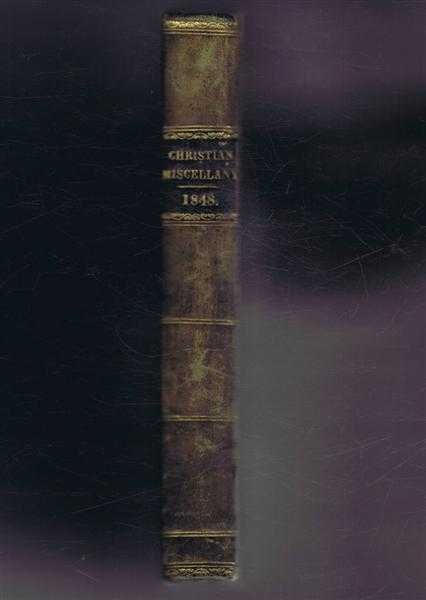 The Christian Miscellany and Family Visitor for the Year 1848. Volume III. January -December 1848