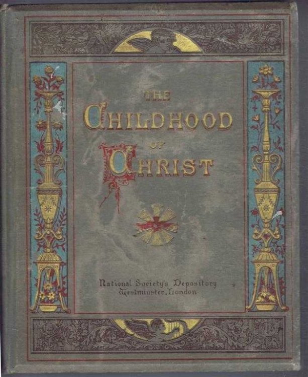 The Story of the Childhood of Christ
