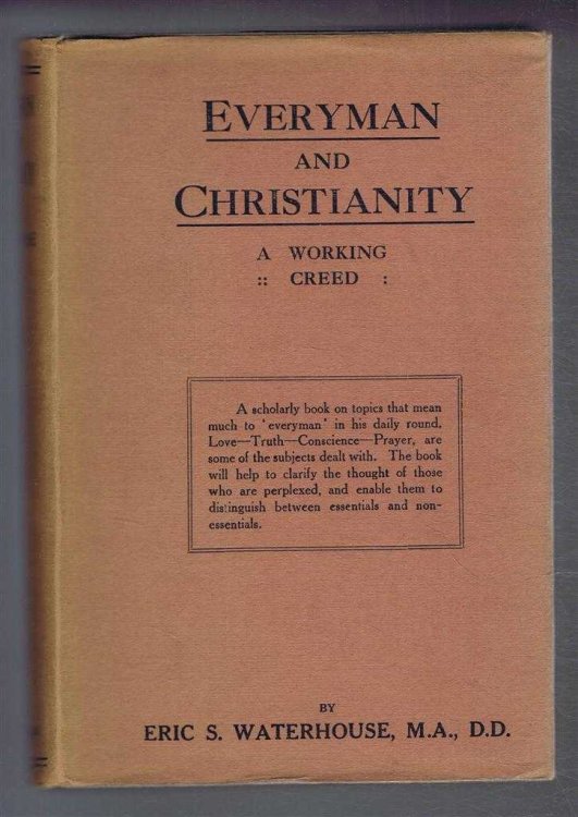 Everyman and Christianity, A Working Creed
