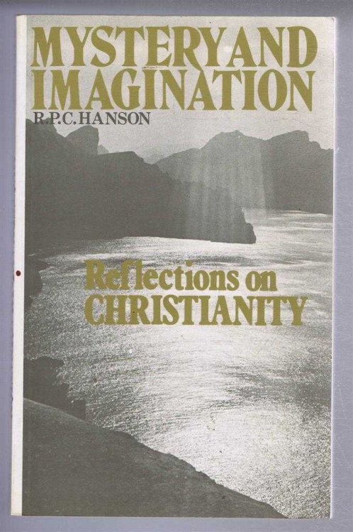Image for Mystery and Imagination, Reflections on Christianity Mystery and Imagination, Reflections on Christianity