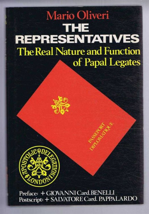 Image for The Representatives, The Real Nature and Function of Papal Legates The Representatives, The Real Nature and Function of Papal Legates