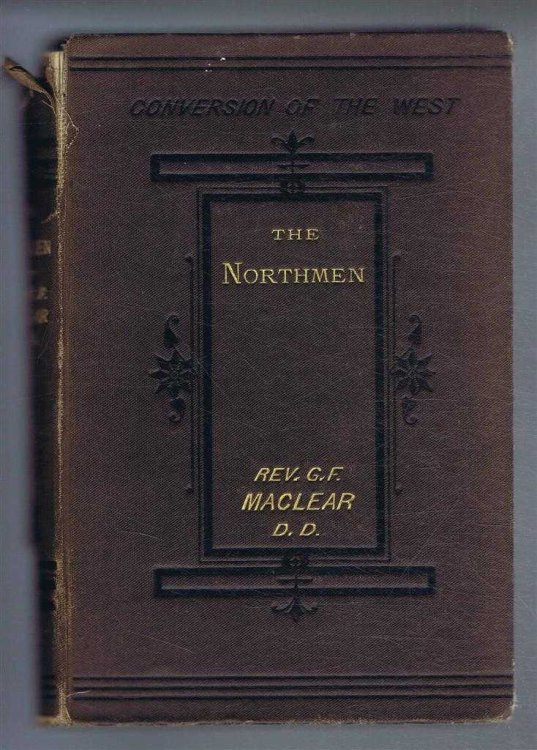 Conversion Of the West: THE NORTHMEN
