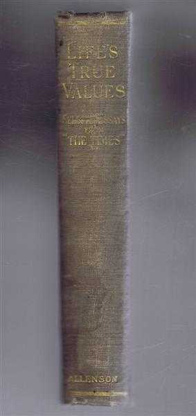 Life's True Values, selected essays from 