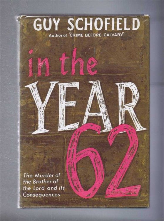 In the Year 62, The Murder of the Brother of the Lord and Its Consequences