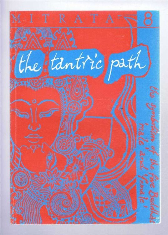Mitrata 80, Series 8: Creative Symbols of the Tantric Path to Enlightenment - the Symbolism of the Five Buddhas: Male and Female