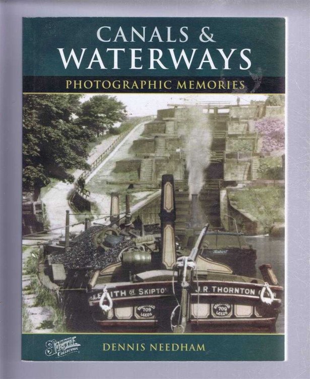 Photographic Memories. Francis Frith's Canals and Waterways