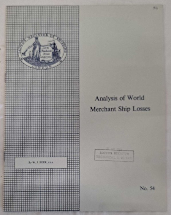 Analysis of World Ship Losses, paper read at a meeting of the Royal Institution of Naval Architects on 28th March 1968. No. 54