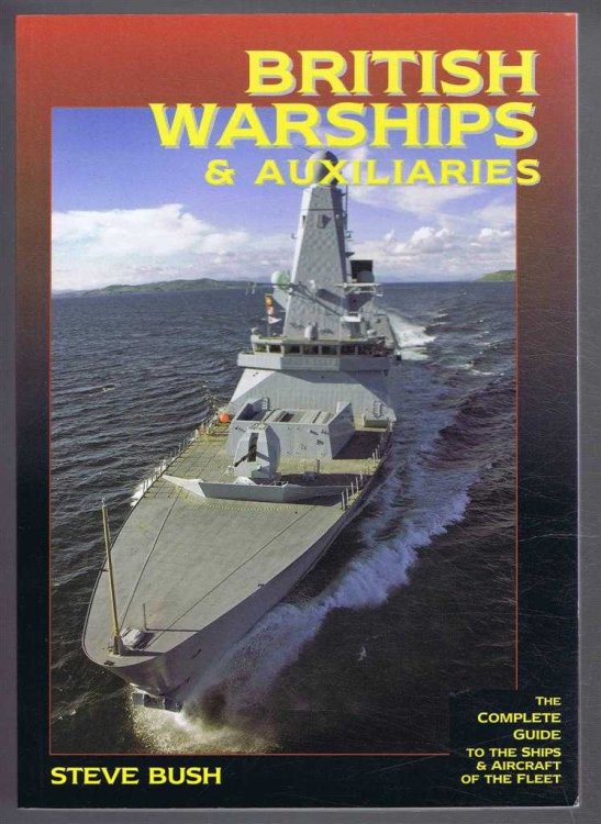 British Warships & Auxiliaries 2008/9, The Complete Guide to the Ships & Aircraft of the Fleet