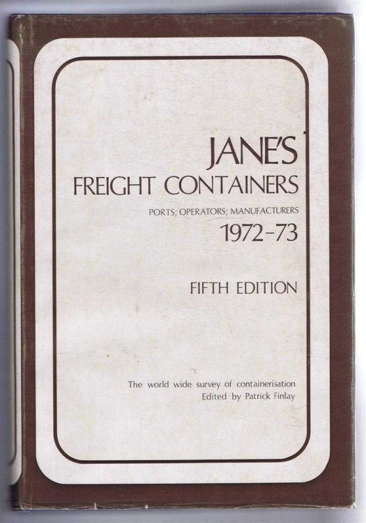 Jane's Freight Containers 1972-73 Fifth Edition. Ports, Operators, Manufacturers.
