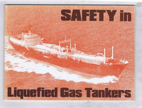 Safety in Liquefied Gas Tankers