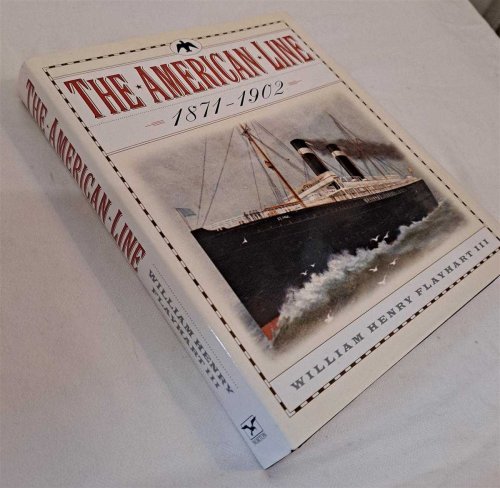 Image for The American Line 1871 - 1902 The American Line 1871 - 1902