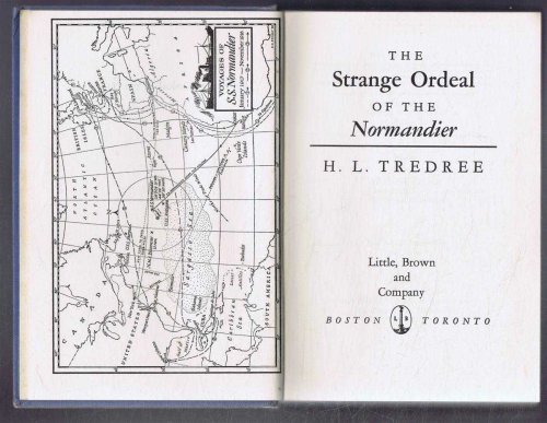 The Strange Ordeal of the Normandier