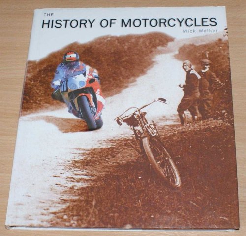 Image for The History of Motorcycles The History of Motorcycles