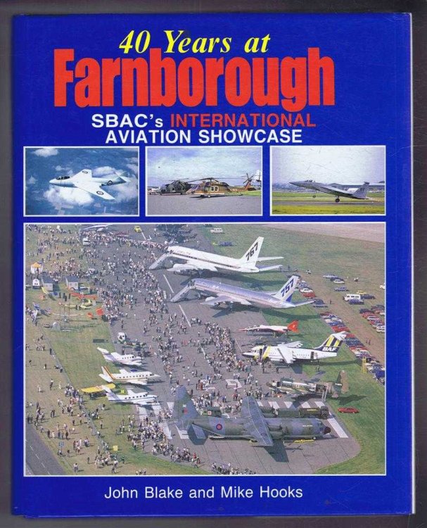 40 Years at Farnborough, SBAC's International Aviation Showcase
