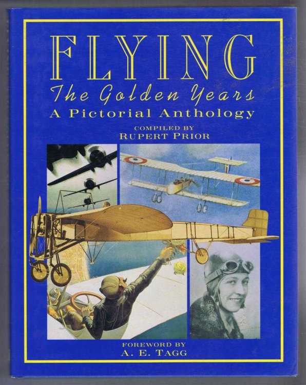 Flying, the Golden, A pictorial Anthology