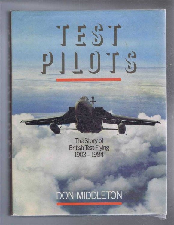 Test Pilots, The Story of British Test Flying 1903-1984