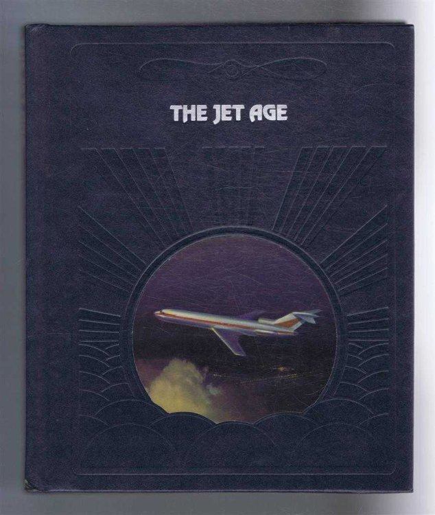The Epic of Flight: The Jet Age