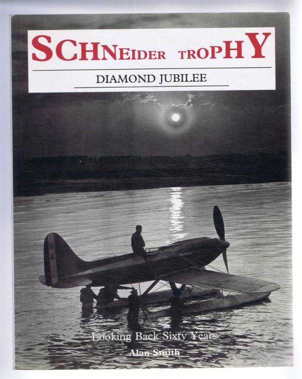 The Schneider Trophy Diamond Jubillee, Looking Back Sixty Years