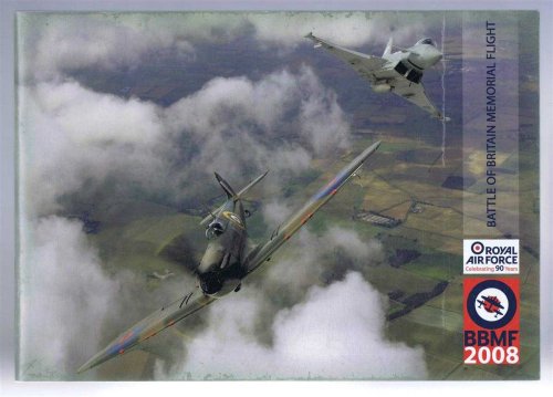 Battle of Britain Memorial Flight BBMF 2008: RAF Celebrating 90 years