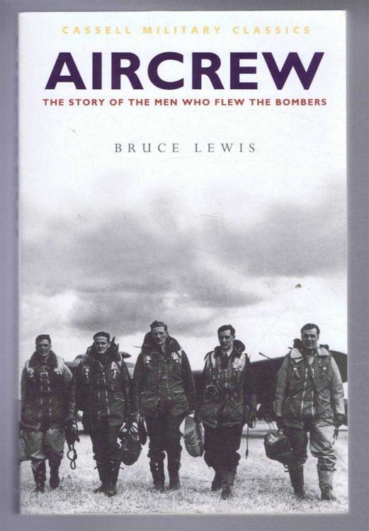 Aircraft, The Story of the Men Who Flew the Bombers