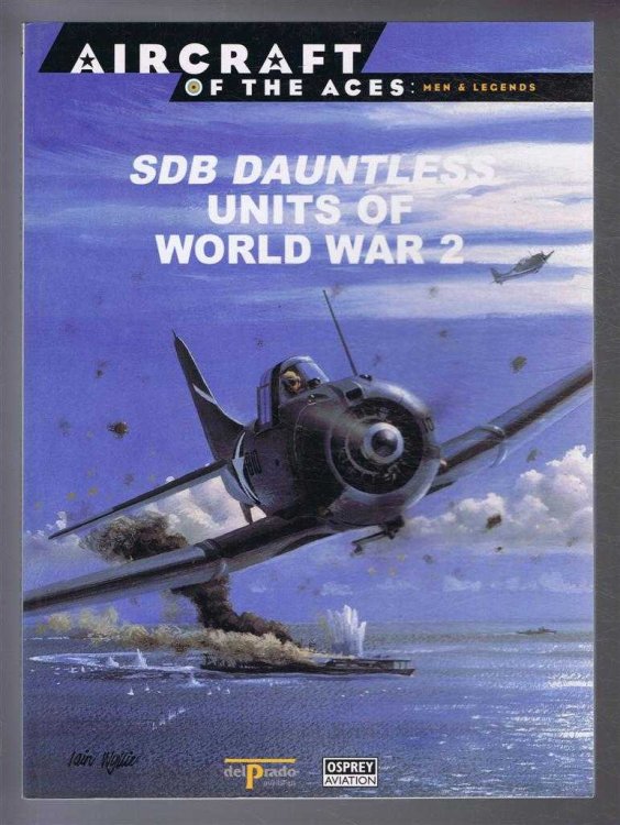 Aircraft of the Aces: Men and Legends - No.33. SDB Dauntless Units of World War 2