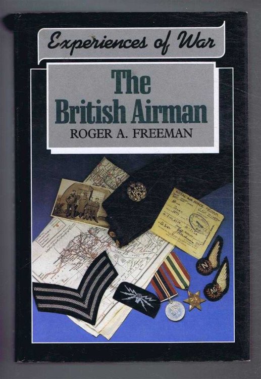 Experiences of War: The British Airman