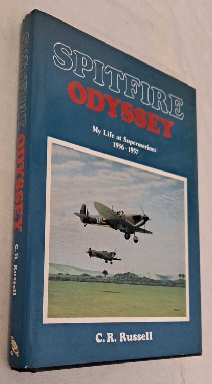 Spitfire Odyssey, My Life at Supermarines 1936-1957