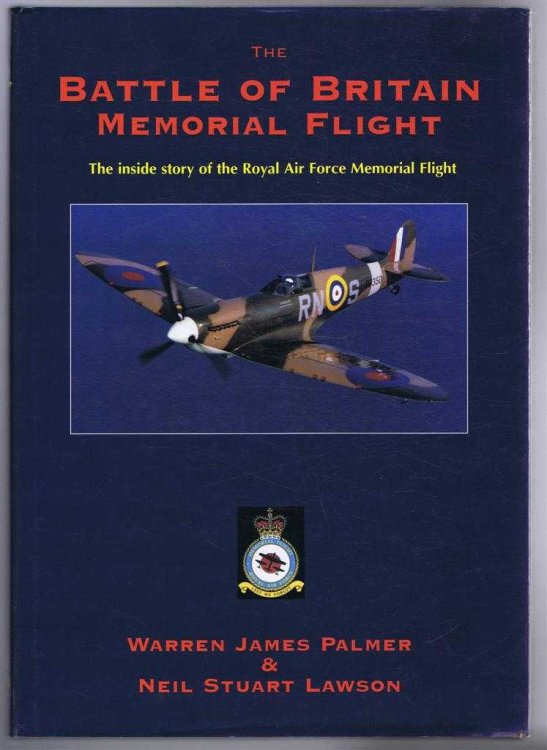 The Battle of Britain Memorial Flight, The inside story of the Royal Air Force Memorial Flight