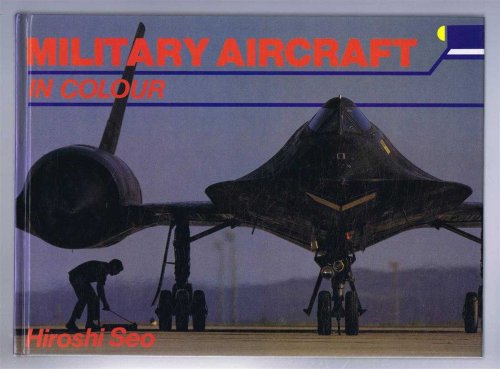 Military Aircraft in Colour