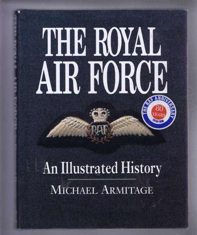 The Royal Air Force: An Illustrated History