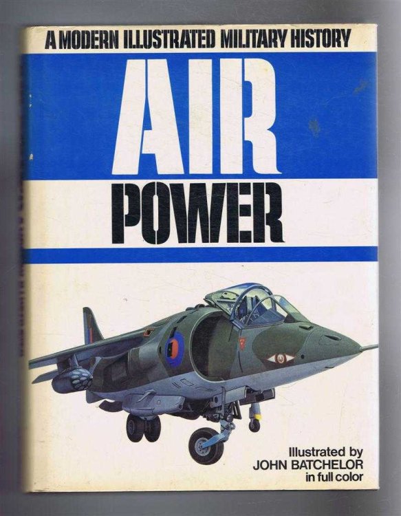 Air Power, a Modern Illustrated Military History