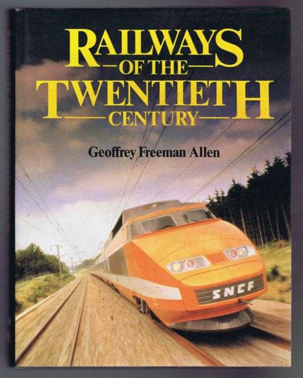 Railways of the Twentieth Century
