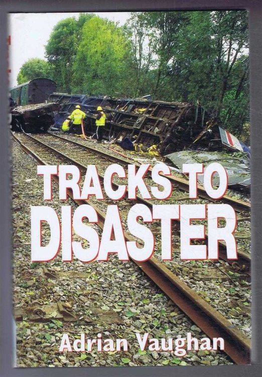 Tracks To Disaster