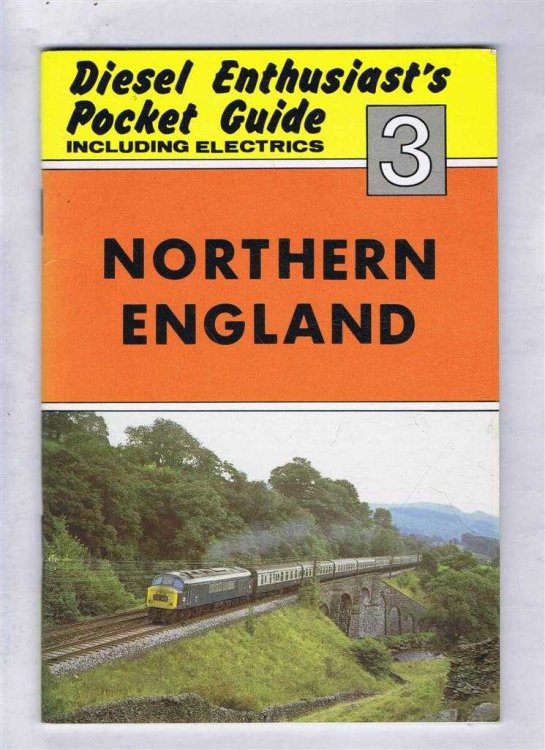Diesel Enthusiast's Pocket Guide, including Electrics 3: Northern England