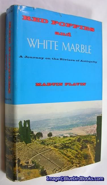 Red Poppies and White Marble A Journal on the Riviera of Antiquity