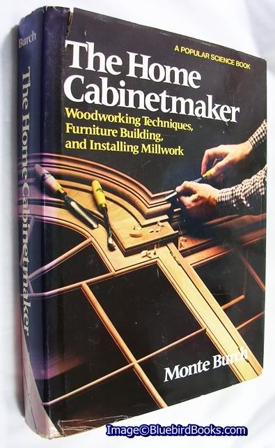 The Home Cabinetmaker Woodworking techniques, furniture building, and installing millwork