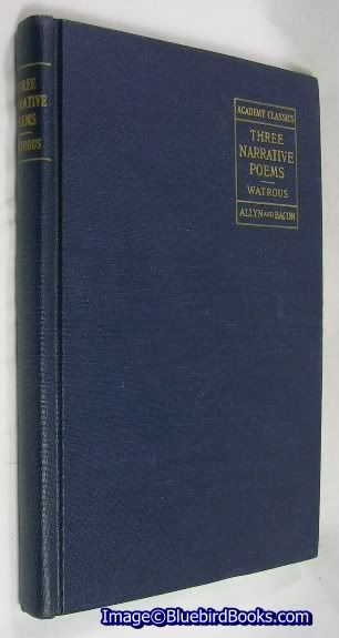 Three Narrative Poems: Coleridge: the Rime of the Ancient Mariner; Arnold: Sohrab and Rustum; Tennyson: Enoch Arden