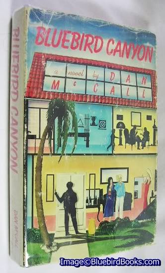 Bluebird Canyon A Novel