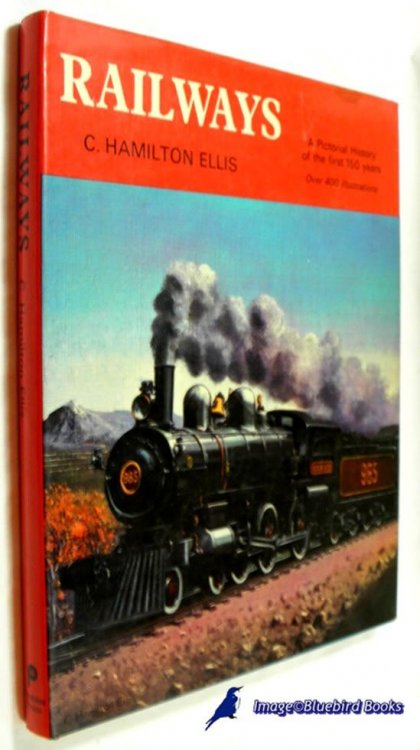 Railways A Pictorial History of the First 150 Years