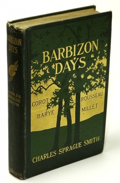 Barbizon Days Millet, Corot, Rousseau, Barye
