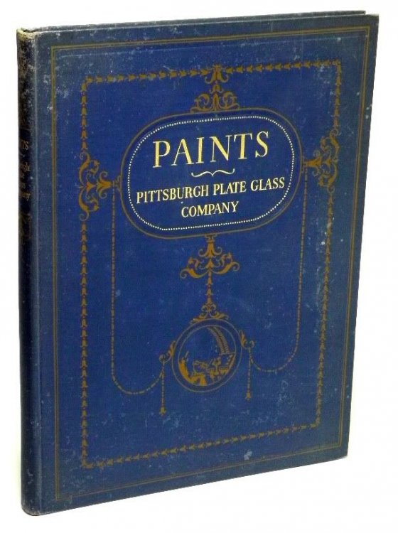 Paints, Varnishes and Brushes: Their History Manufacture and Use Painters, Paperhangers and Glaziers Supplies