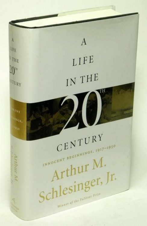 A Life in the Twentieth Century Innocent Beginnings, 1917 - 1950