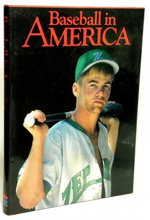 Baseball in America From Sandlots to Stadiums, a Portrait of Our National Passion by 50 of Today's Leading Photographers