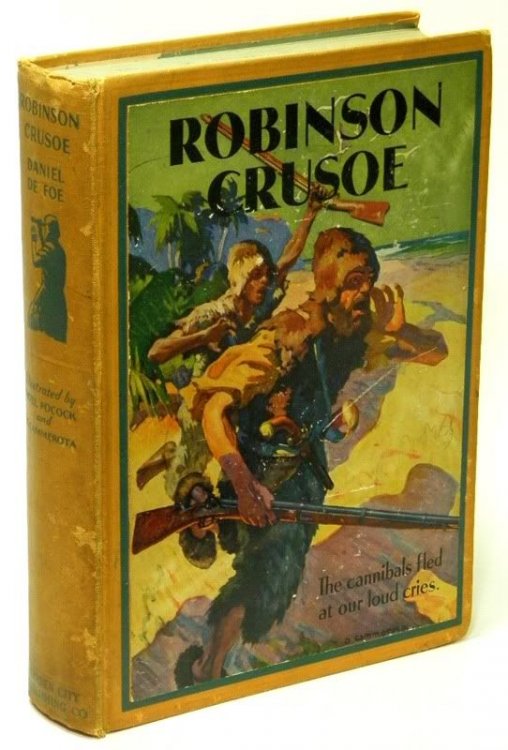 The Life and Strange Surprising Adventures of Robinson Crusoe of York, Mariner, as Related By Himself