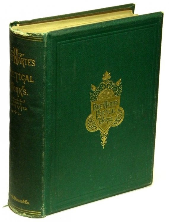 The Poetical Works of Bret Harte: Complete Edition